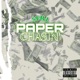Paper Chasin Single