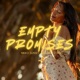 Empty Promises Single