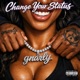Change Your Status feat vante Ajay Music Single