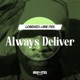 Always Deliver Single
