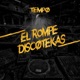 El Rompe Discotekas Single