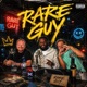 Rare Guy Single