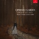 Ophelia s Garden English Lute Duets