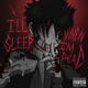 Illsleepwhenimdead feat MVRTYR Single