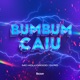 BumBum Caiu Single
