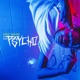 Psycho Single