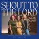 Shout to the Lord All the Earth Single