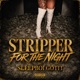 Stripper For The Night feat Tony S Single