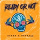Ready or Not feat Deerill Alldae Single