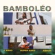 Bamboléo Single