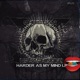Harder As My MInd LP