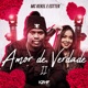 Amor de Verdade II Single
