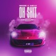 Oh Shit Remix Single
