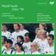 World Youth Choir 99 Werke von Schnittke Mocnik und Sandström