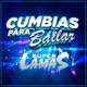 Cumbias Para Bailar