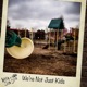 We re Not Just Kids EP