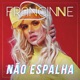 Não Espalha Single