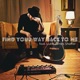 Find Your Way Back to Me feat Luke James Shaffer Single