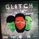 Glitch feat Lijpe DJEZJA Single