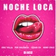 Noche Loca Single