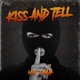 Kiss and Tell Single