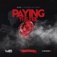 Paying The Fee feat Hollywood Luck Boss B Single