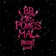 Bb Me Pones Mal feat Elskinny Single