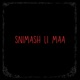 Snimash Li Maa feat Valyora E C C C Garjoka Single