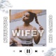Wifey feat Kid Cambo Single