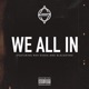 We All In feat Rah Digga Blacastan Single