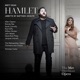 Brett Dean Hamlet Recorded Live at the Met June 4 2022