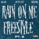 Rain On Me Freestyle Pt 2 Single