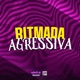 Ritmada Agressiva feat Mc DDSV Single