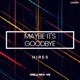 Maybe It s Goodbye Single