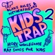 Kids Trap 2