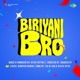 Biriyani Bro Single