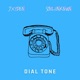 Dial Tone Single