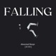 Falling feat K S R Single