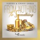 From Nothing to Something Single