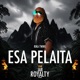Esa Pelaita Single