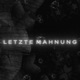 LETZTE MAHNUNG Single