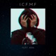 I C F M F feat 9dm Single
