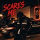 scares me Single