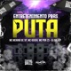 Entretenimento Pras Puta feat MC Gegeh Single