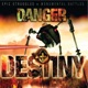 Danger And Destiny