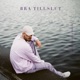 Bra Tillslut Single
