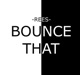 Bounce That Single