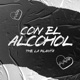Con el Alcohol Single