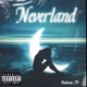 Neverland feat Yung Prophet Single