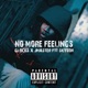 No More Feelings feat Glockz kaiman Skyy boii Itsurboyreg Single